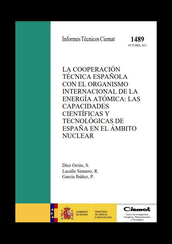 portada La cooperación técnica española con el Organismo Internacional de la Energía Atómica: Las capacidades científicas y tecnológicas de Españoa en el ámbito nuclear