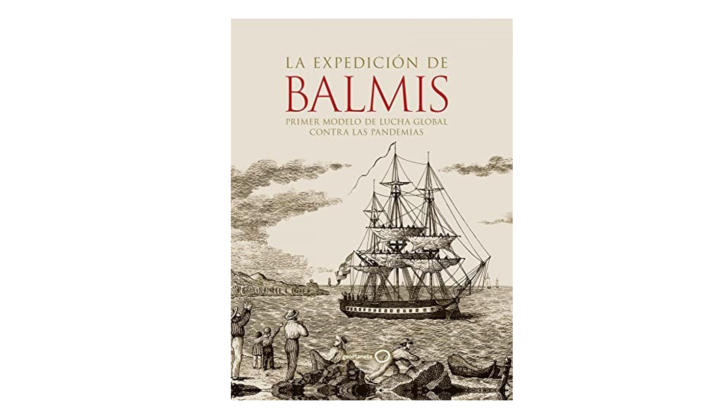 La publicación “La expedición de Balmis” galardonada en los XXV Premios Nacionales de Edición Universitaria La publicación “La expedición de Balmis” galardonada en los XXV Premios Nacionales de Edición Universitaria