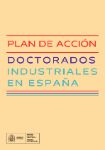 Plan de acción Doctorados Industriales en España