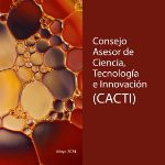 Composición del Consejo Asesor de Ciencia, Tecnología e Innovación (mayo 2024)